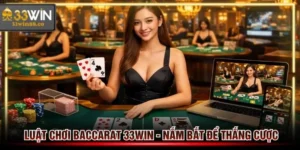 luat-choi-baccarat-33win